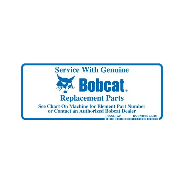 Bobcat 6565200 Service With Bobcat Parts Decal, 6565200