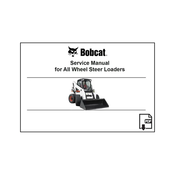 Bobcat 6901245PDF A220 All Wheel Steer Loader Digital Service Manual, 6901245PDF