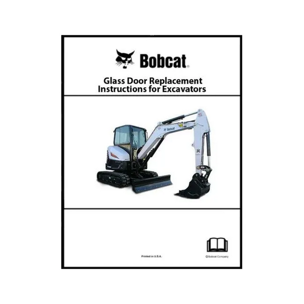 Bobcat 6903848ENUS Excavator Door Glass Replacement Instructions Paper Copy, English