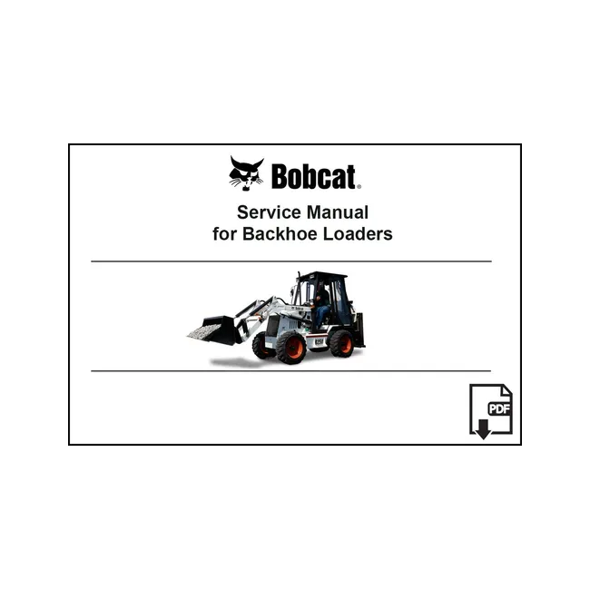 Bobcat 6903856PDF B250 Backhoe Loader Operation and Maintenance Digital Manual, 6903856PDF
