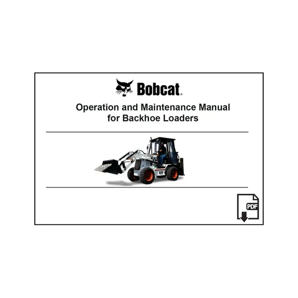 Bobcat 6903864PDF B250 Backhoe Loader Service Digital Manual, 6903864PDF
