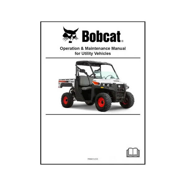 Bobcat 6904895 2200 2200S Utility Vehicle Operation and Maintenance Manual Paper Copy, English