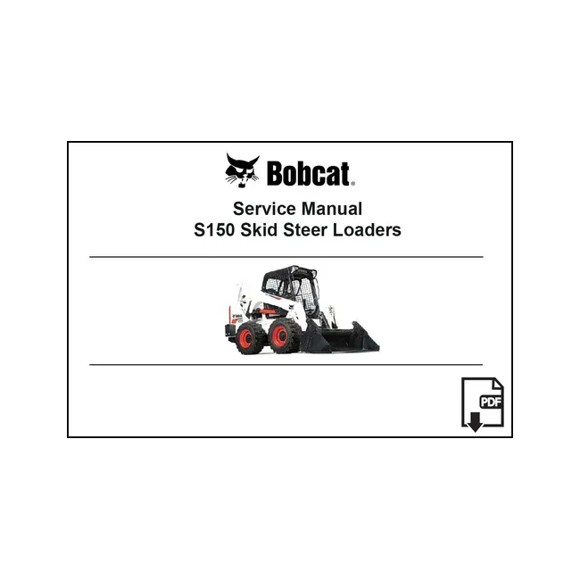 Bobcat 6987054PDF S150 S160 Loader Service Digital Manual, 6987054PDF