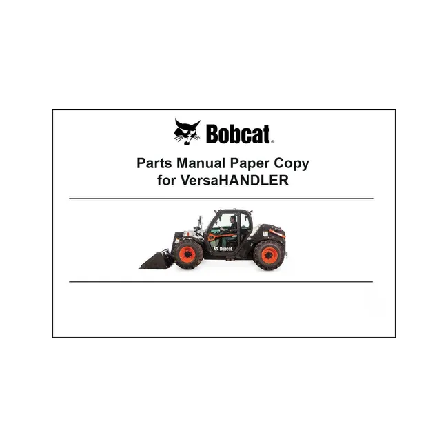 Bobcat 6987145 V417 Versahandler Parts Manual Paper Copy, English