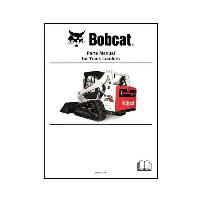 Bobcat 6989684 T590 Track Loader Parts Manual Paper Copy, English