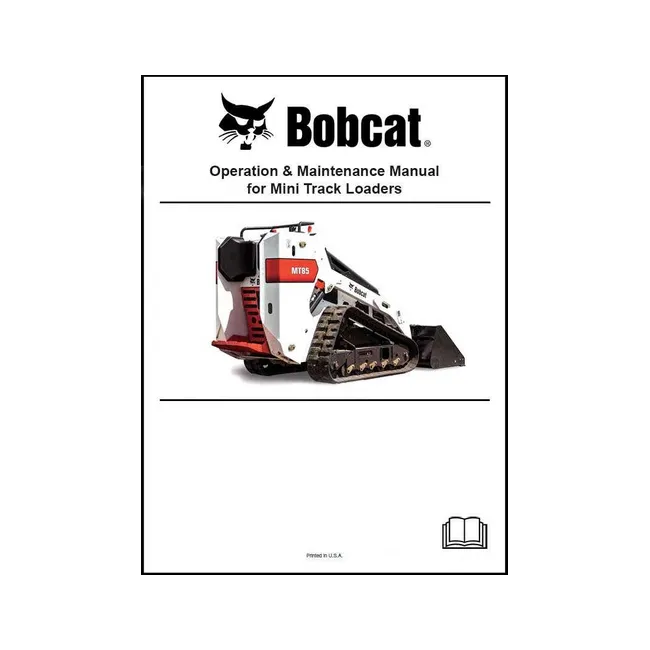 Bobcat 7274810ENUS MT85 Loader Operation and Maintenance Manual Paper Copy, English